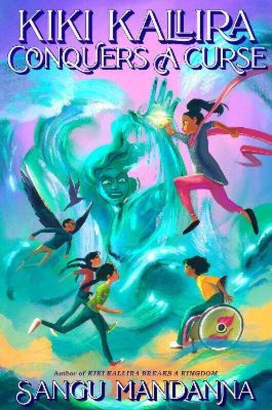 

Kiki Kallira Conquers a Curse,Hardcover,BySangu Mandanna