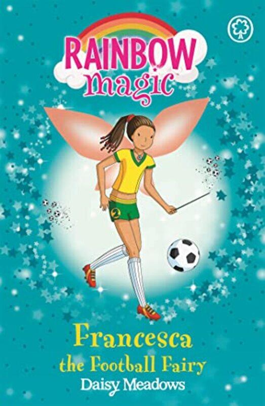 

Rainbow Magic Francesca the Football Fairy by Daisy MeadowsGeorgie Ripper-Paperback