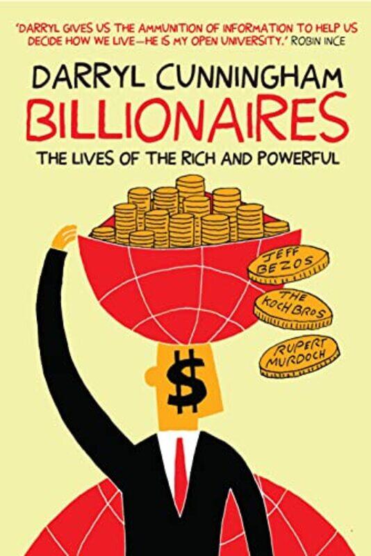 

Billionaires by Darryl Cunningham-Paperback