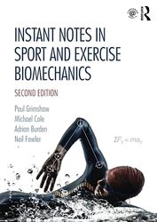 Instant Notes in Sport and Exercise Biomechanics by Kirsteen RobsonVarious-Paperback