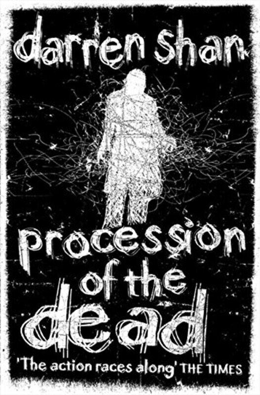 

Procession of the Dead (The City Trilogy), Paperback Book, By: Darren Shan