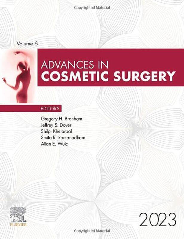 

Advances in Cosmetic Surgery 2023 by Hayo Anaheim University USA ReindersChun The University of Hong Kong Hong Kong LaiPia University of Oslo Norway S