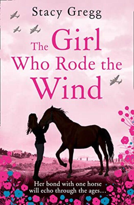 

The Girl Who Rode the Wind by Stacy Gregg-Paperback