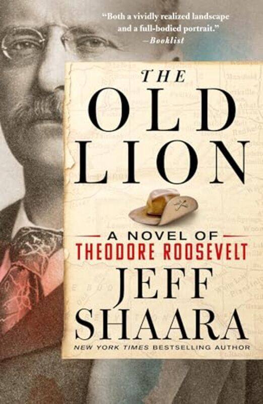 

The Old Lion by Jeff Shaara-Paperback