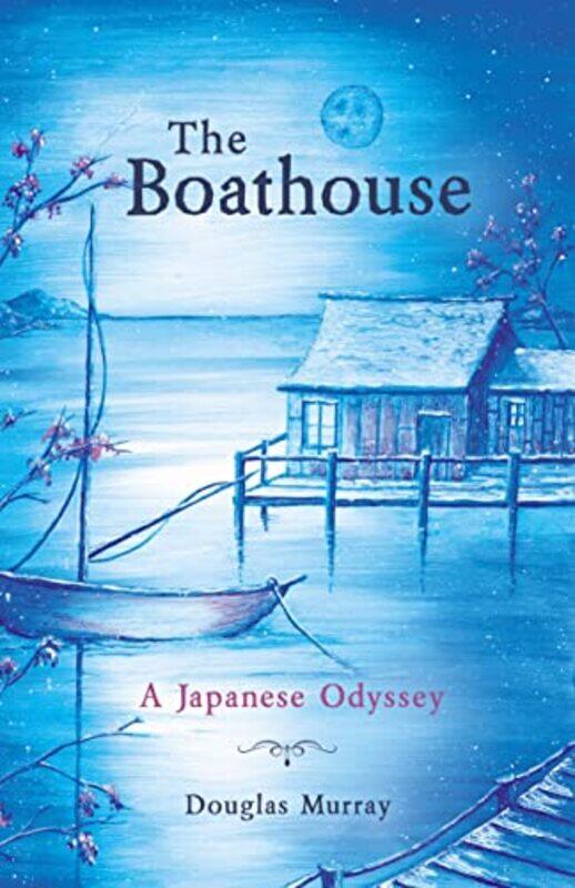 

The Boathouse by Douglas Murray-Paperback