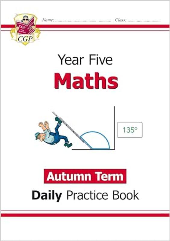 

KS2 Maths Year 5 Daily Practice Book Autumn Term by Ciaran O Pronntaigh-Paperback