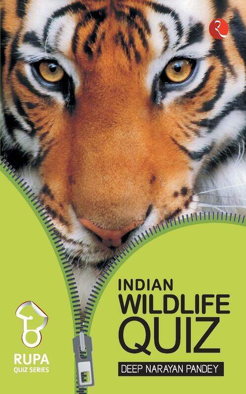 

Rupa Book of Indian Wildlife Quiz, Paperback Book, By: Deep Narayan Pandey