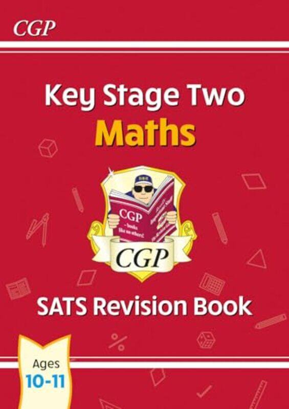 

KS2 Maths SATS Revision Book Ages 1011 for the 2025 tests by CGP BooksCGP Books-Paperback