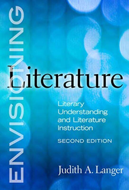 

Envisioning Literature by Judith A Langer-Paperback