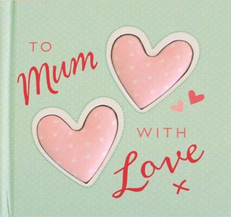 

To Mum with Love, Hardcover Book, By: Josephine Collins