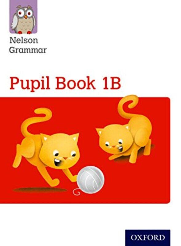 

Nelson Grammar Pupil Book 1B Year 1P2 by Barry S Hewlett-Paperback