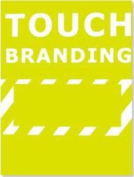 Touch Branding I, Hardcover Book, By: Sendpoints Publishing Co., Ltd.