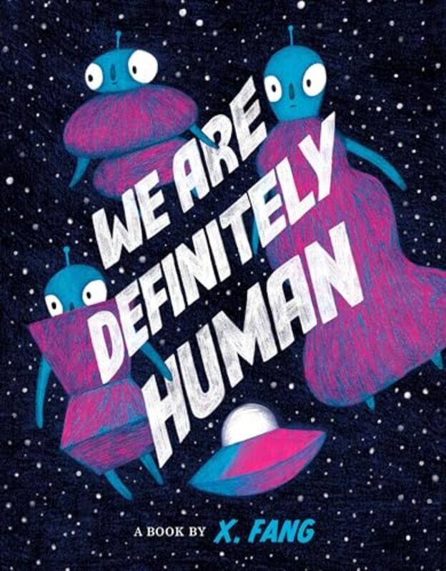 

We Are Definitely Human By Fang X - Hardcover