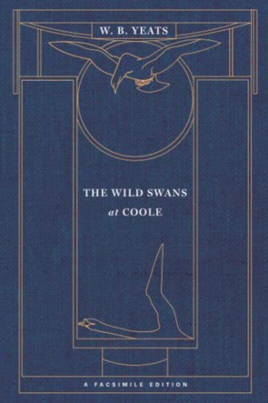 

The Wild Swans at Coole: A Facsimile Edition , Paperback by Yeats, William Butler - Bornstein, George