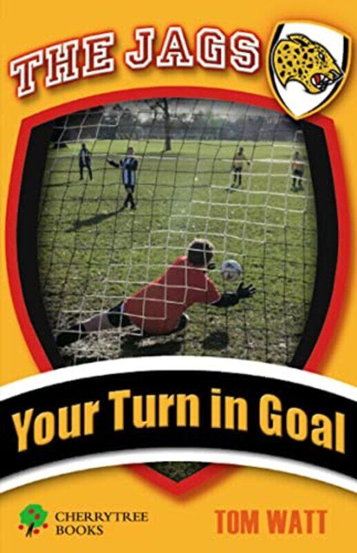 

Your Turn in Goal by Tom Watt-Paperback