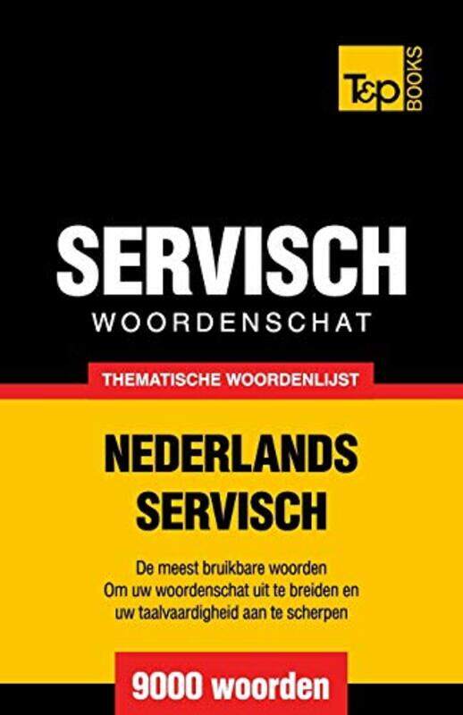 

Thematische woordenschat NederlandsServisch 9000 woorden by David Kahn-Paperback