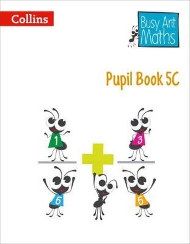 

Pupil Book 5C (Busy Ant Maths)