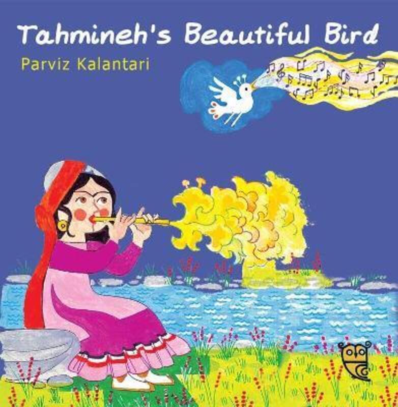 Tahmineh's Beautiful Bird.Hardcover,By :Parviz Kalantari