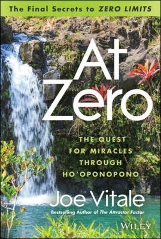 

At Zero - The Final Secret to "Zero Limits" The Quest for Miracles Through Ho'oponopono,Hardcover,ByVitale