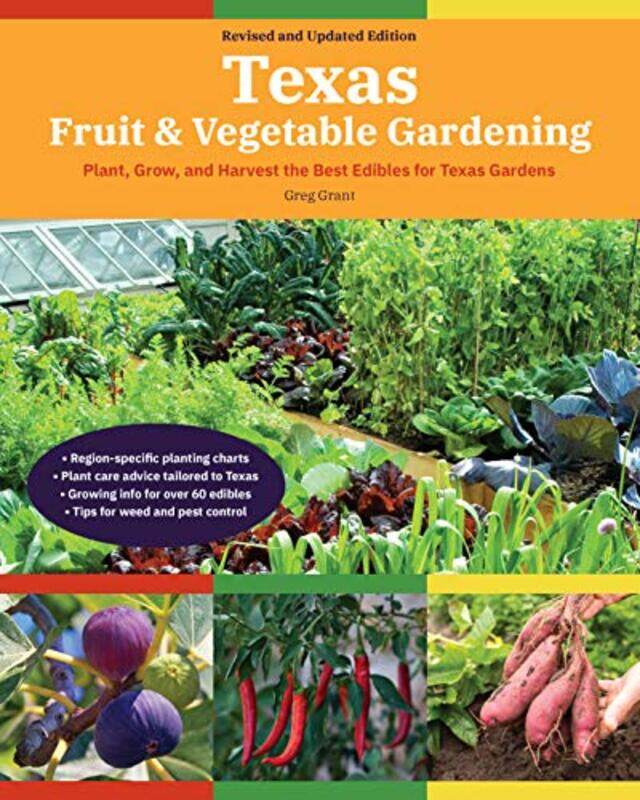 

Texas Fruit & Vegetable Gardening 2nd Edition by Daniel Krasa-Paperback