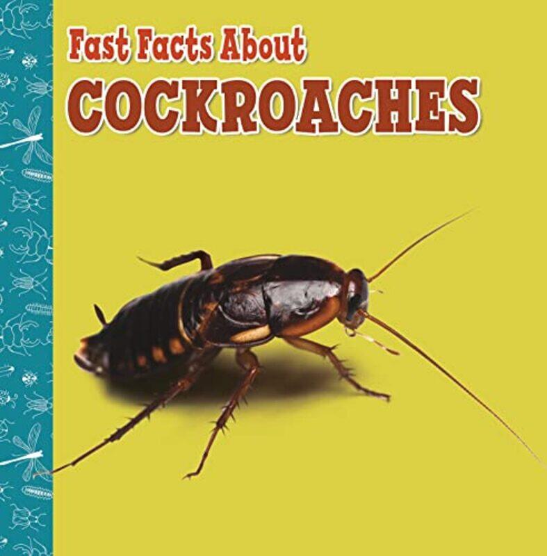 

Fast Facts About Cockroaches by Boika SokolovaKirilka Stavreva-Paperback