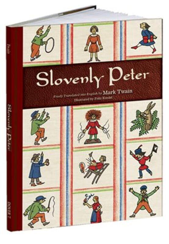 

Slovenly Peter by Mark Twain-Hardcover