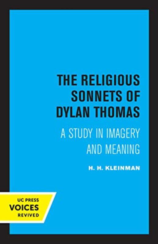 

The Religious Sonnets of Dylan Thomas by H H Kleinman-Paperback