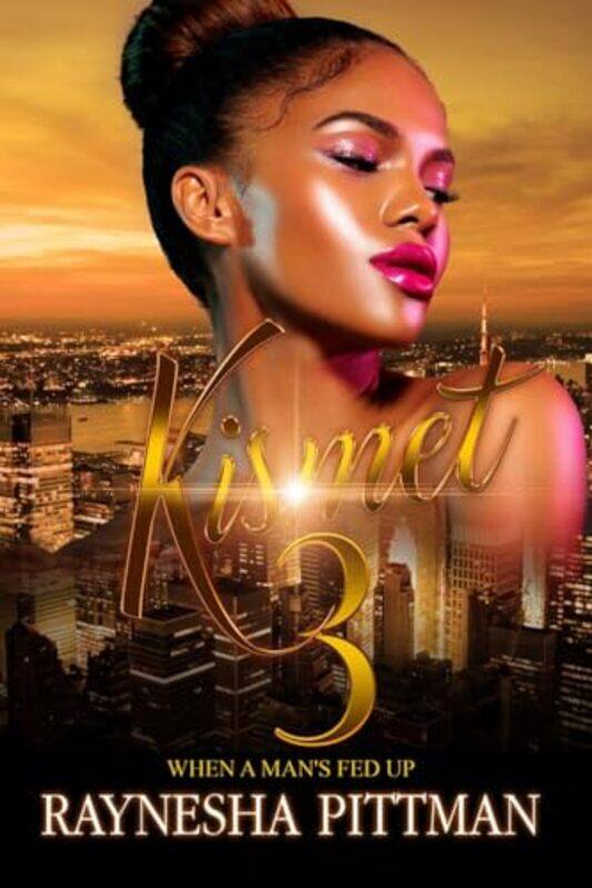 

Kismet 3 by Raynesha Pittman-Paperback