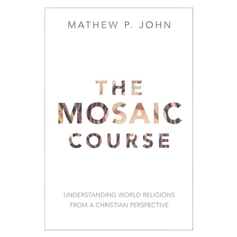 

Mosaic Course by Mathew P John-Paperback