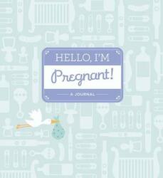 HELLO, I'M PREGNANT,Paperback,ByALISSA FADEN