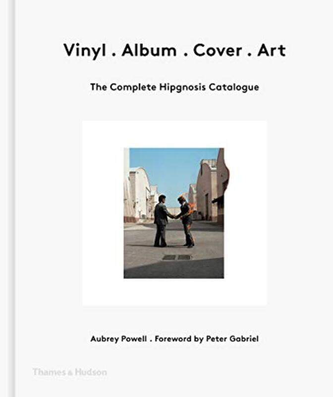 

Vinyl . Album . Cover . Art: The Complete Hipgnosis Catalogue, Hardcover Book, By: Aubrey Powell