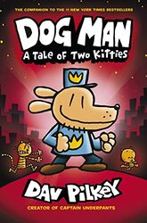 Dog ManA Tale of Two Kitties by Dav PilkeyDav Pilkey-Paperback