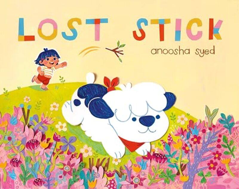 

Lost Stick by Anoosha SyedAnoosha Syed-Hardcover