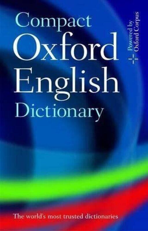 

Compact Oxford English Dictionary of Current English: Third edition revised Hardcover by Oxford Dictionaries