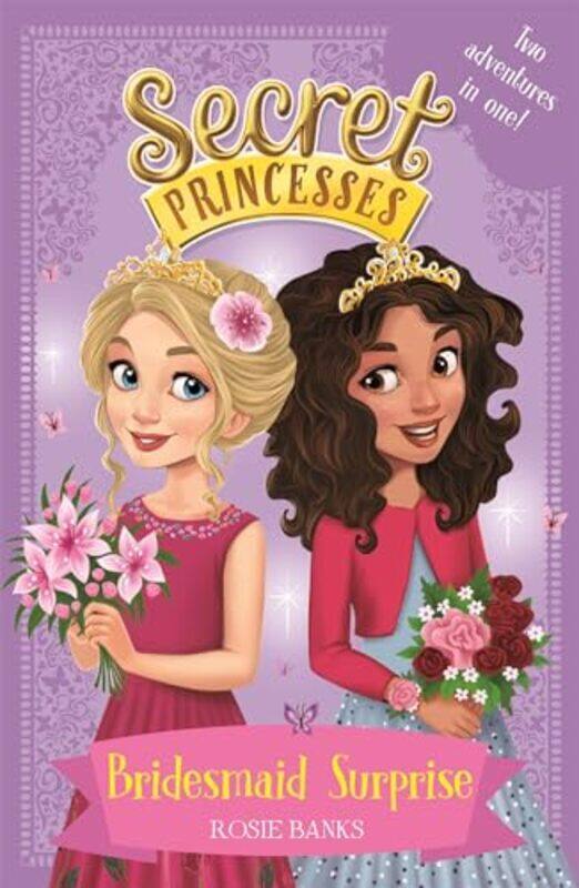 

Secret Princesses Bridesmaid Surprise by Rosie Banks-Paperback