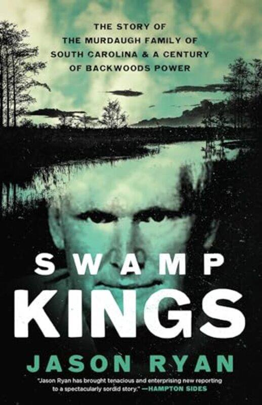 

Swamp Kings By Ryan Jason - Hardcover