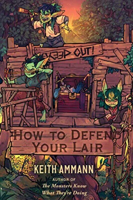 

How to Defend Your Lair by Keith Ammann-Hardcover