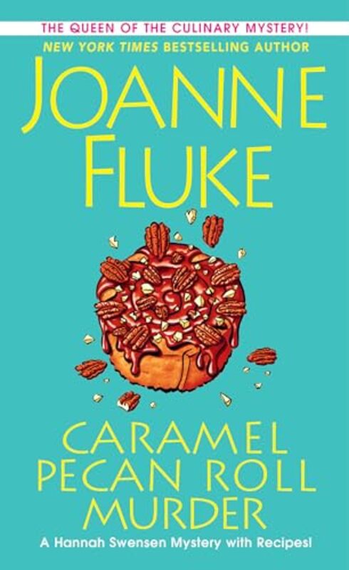 

Caramel Pecan Roll Murder by Joanne Fluke-Paperback