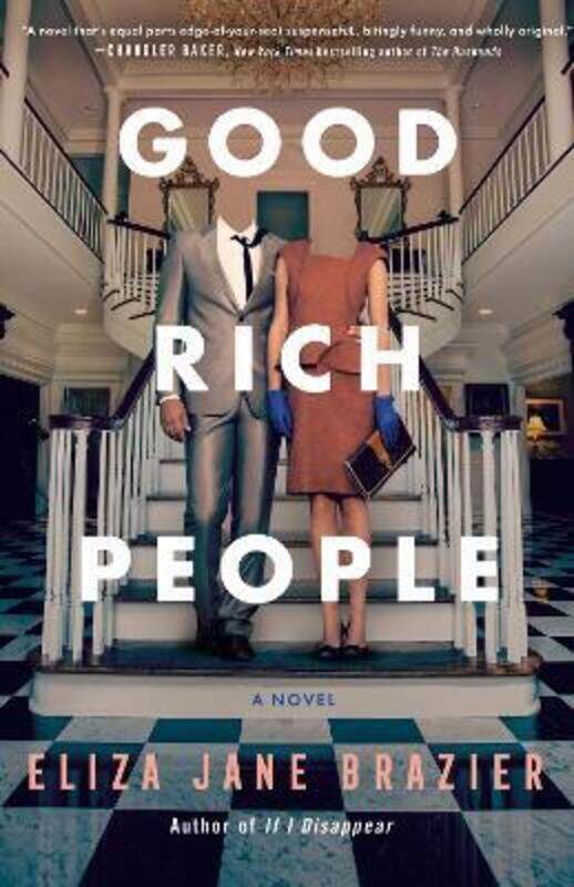 

Good Rich People,Hardcover, By:Brazier, Eliza Jane