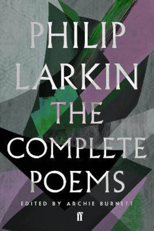 

The Complete Poems of Philip Larkin.paperback,By :Larkin, Philip - Burnett, Professor Archie