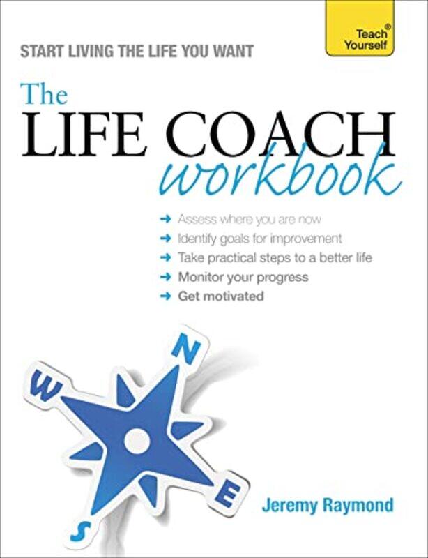 

The Life Coach Workbook Teach Yourself by Jeremy Raymond-Paperback