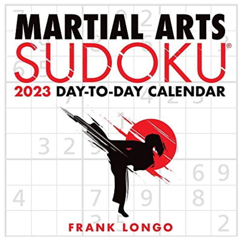 

Martial Arts Sudoku 2023 Day-to-Day Calendar,Paperback,By:Longo, Frank