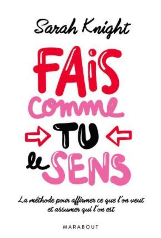 

Fais comme tu le sens.paperback,By :Sarah Knight