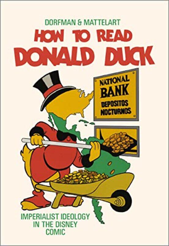 

How to Read Donald Duck by Ariel DorfmanArmand Mattelart-Paperback