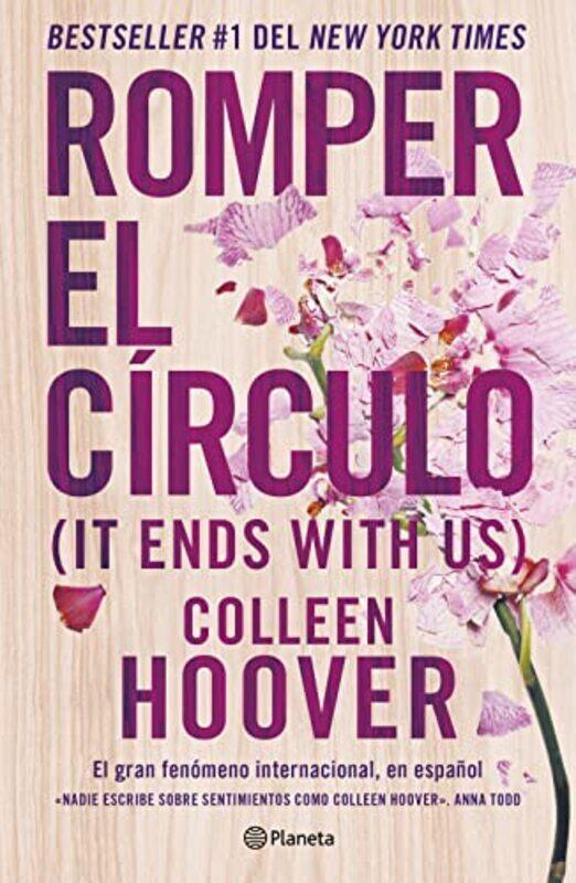 

Romper El Circulo / It Ends with Us (Spanish Edition) , Paperback by Hoover, Colleen