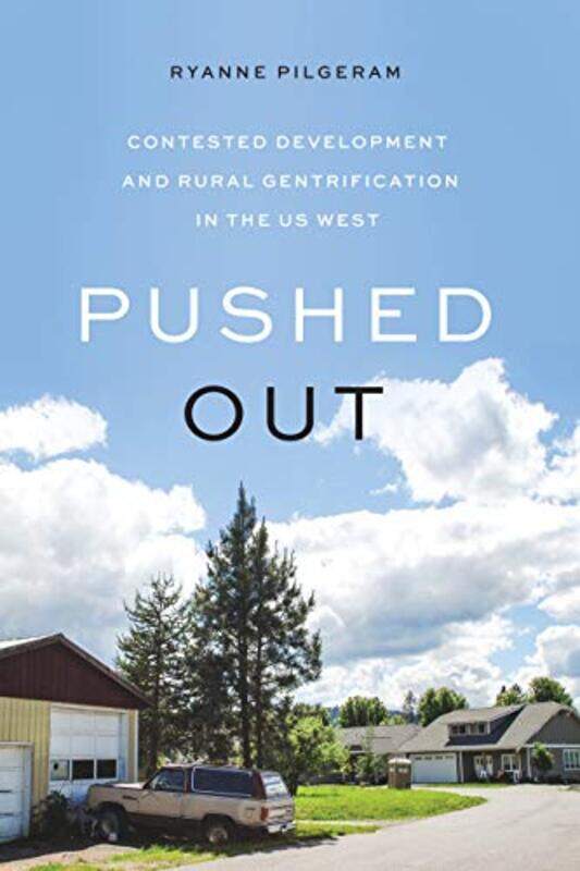 

Pushed Out by Ryanne Pilgeram-Paperback