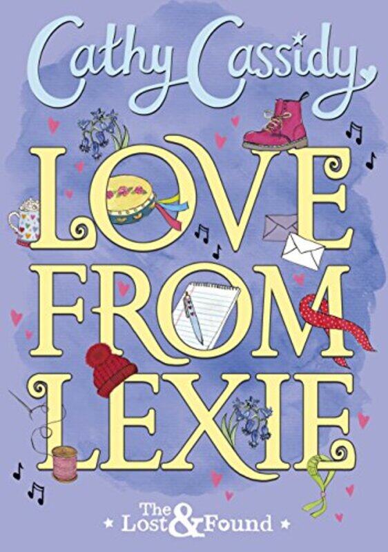 

Love from Lexie The Lost and Found by Cathy Cassidy-Paperback