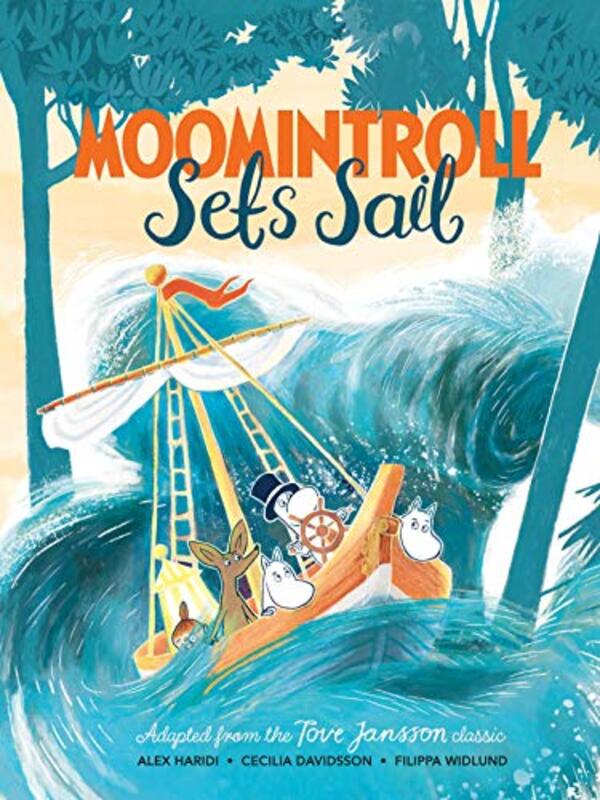 Moomintroll Sets Sail by Tove JanssonAlex HaridiCecilia DavidssonFilippa Widlund-Paperback