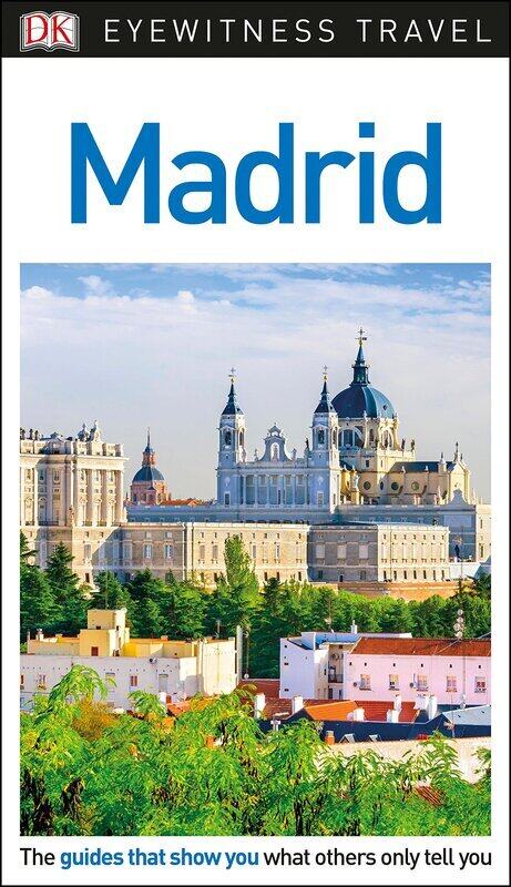 

DK Eyewitness Travel Guide Madrid, Paperback Book, By: Dk Travel