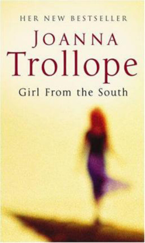 

Girl from the South, Paperback Book, By: Joanna Trollope